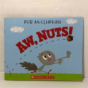 Aw Nuts! By Rob McClurkan